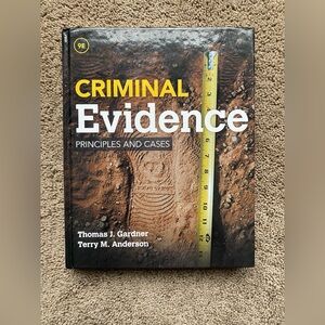 Criminal Evidence Principles and Cases by Thomas Gardner Ninth-edition Hardcover